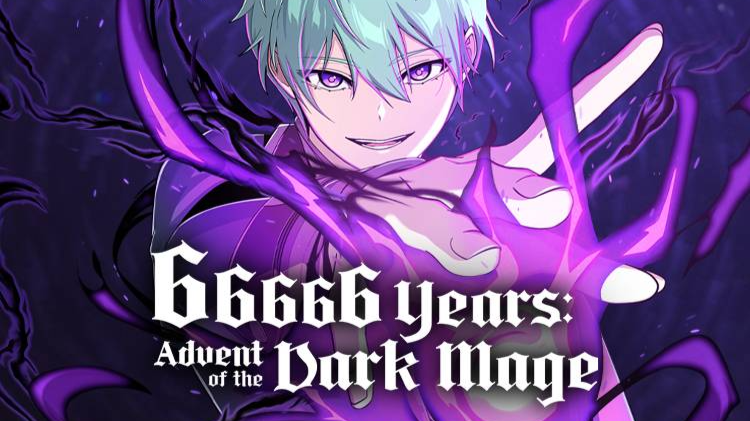 66,666 Years: Advent of the Dark Mage