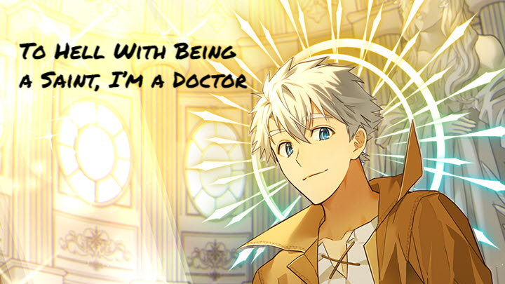 To Hell With Being a Saint, I’m a Doctor